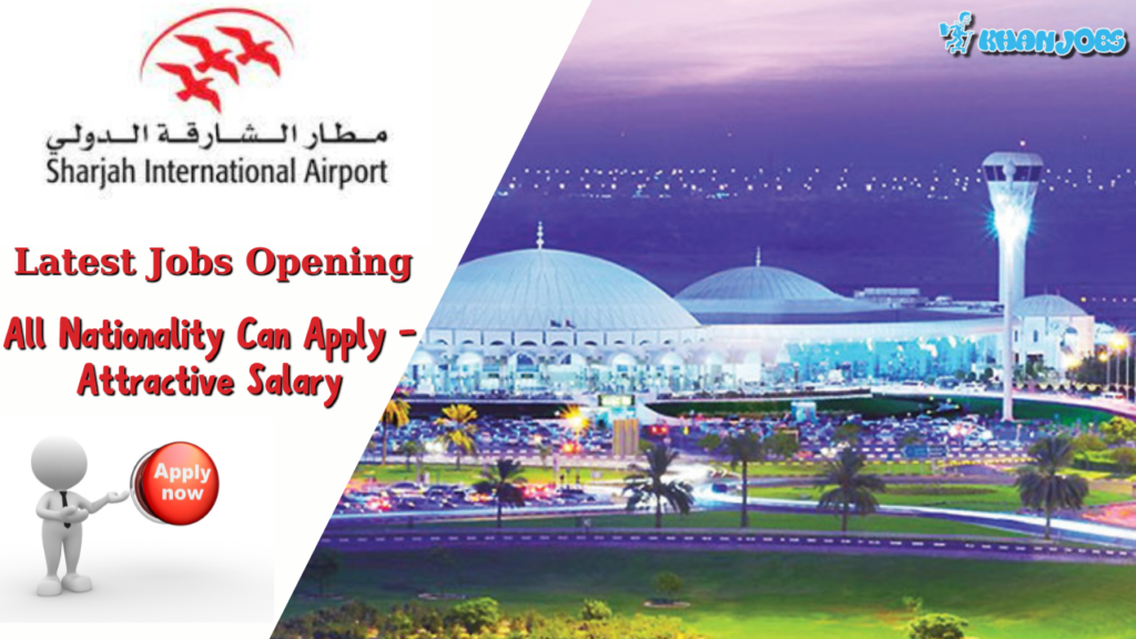 Sharjah Airport Careers 2024- Urgent Hiring Staff - Apply Right Now