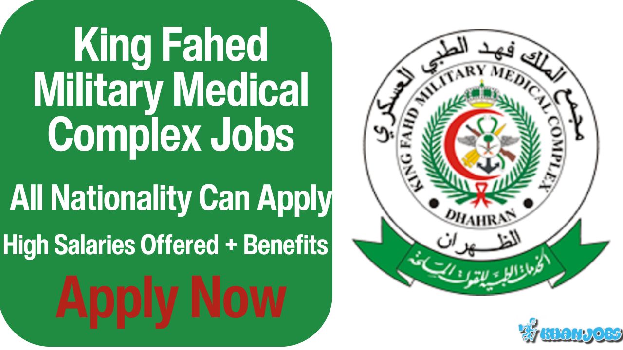 King Fahed Military Medical Complex Careers