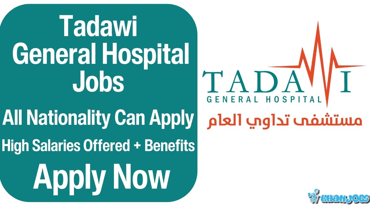 Tadawi General Hospital Jobs