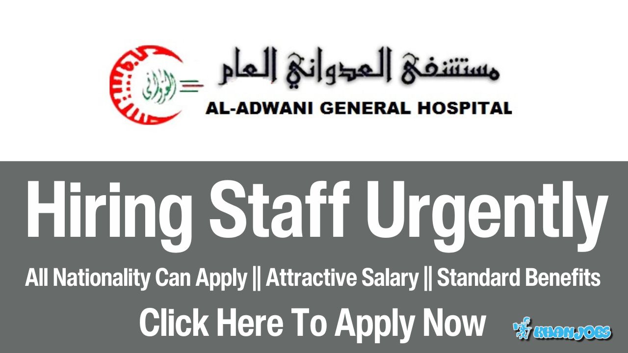 Al Adwani General Hospital Jobs