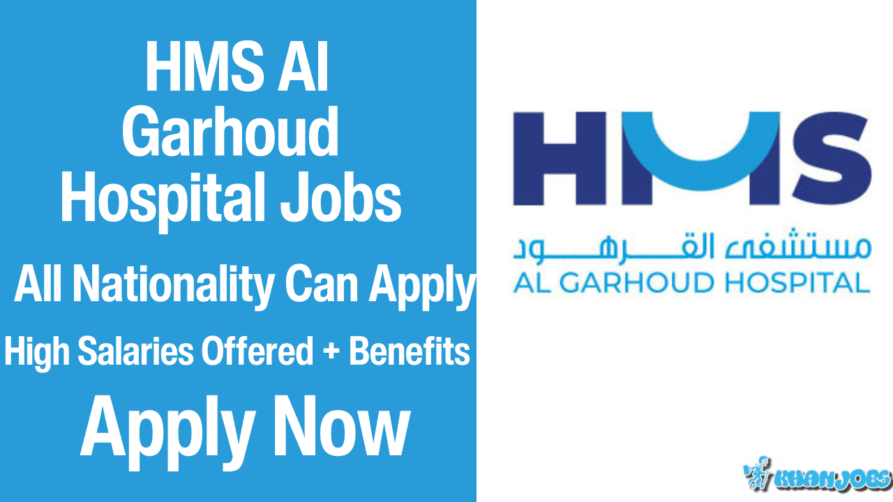 HMS Al Garhoud Hospital Jobs