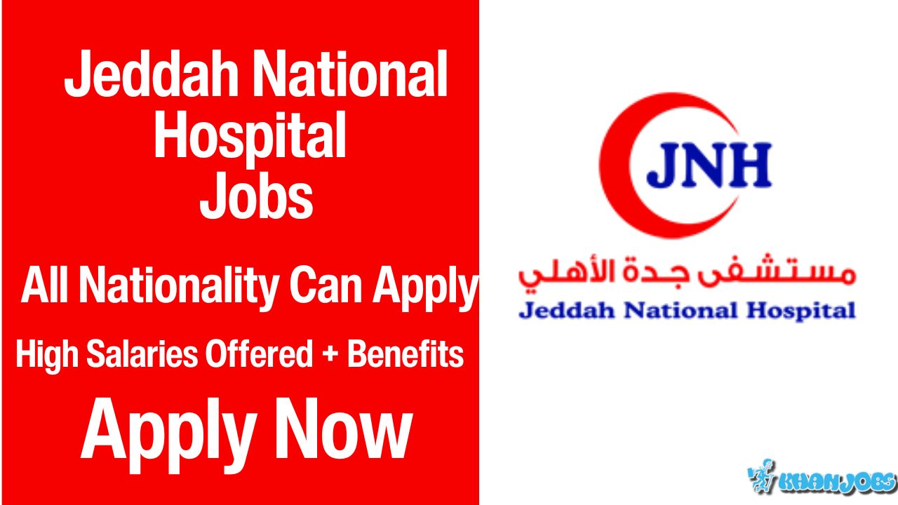 Jeddah National Hospital Jobs
