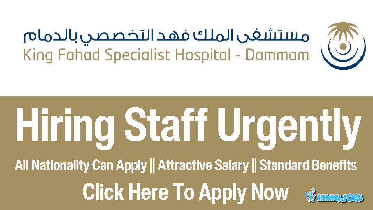 King Fahad Specialist Hospital Jobs