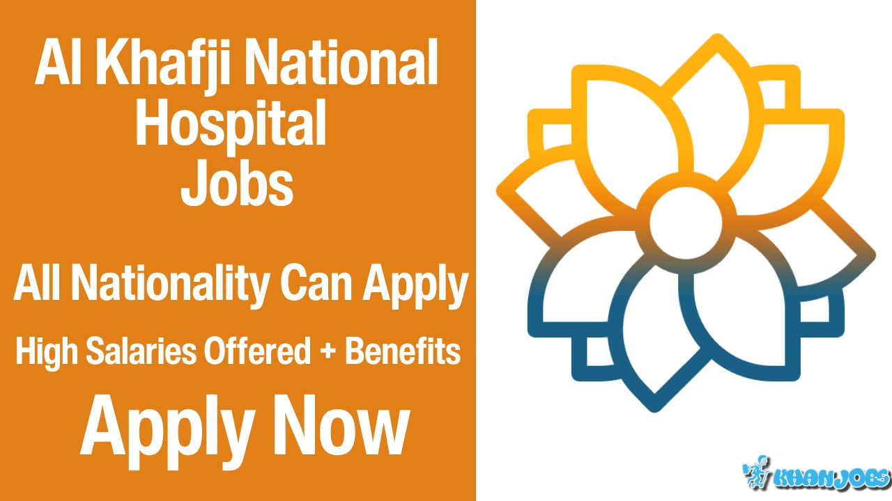 Al Khafji National Hospital Careers