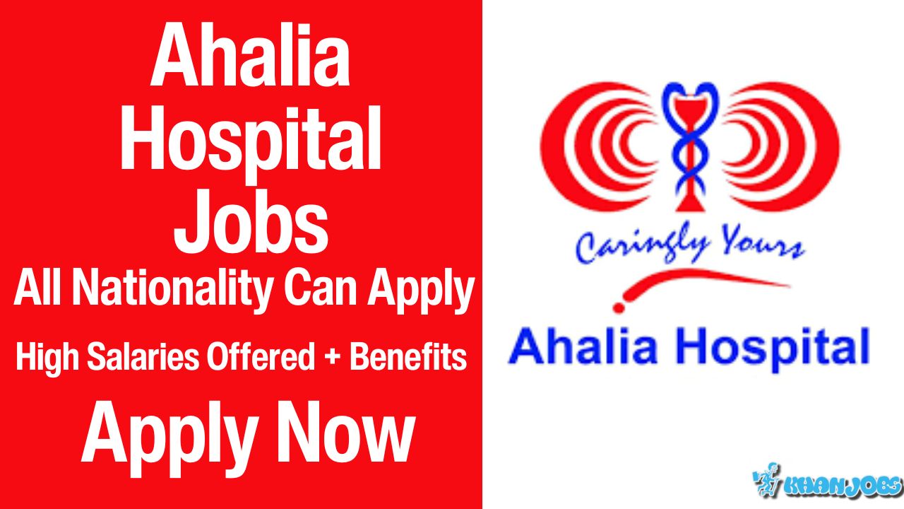 Ahalia Hospital Jobs