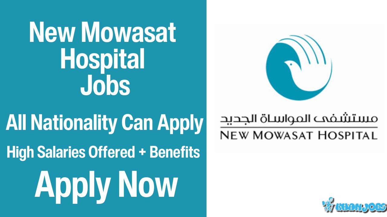 New Mowasat Hospital Jobs