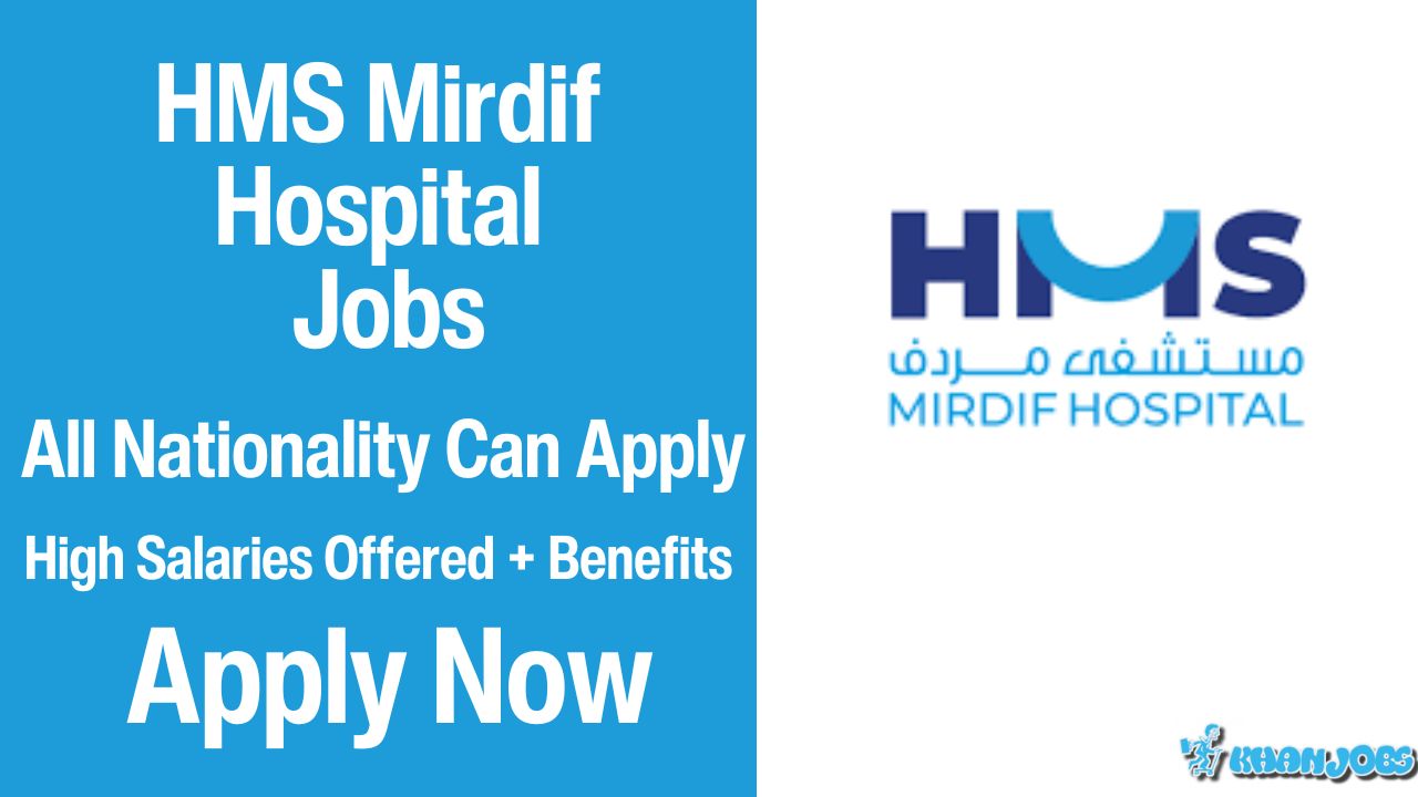 HMS Mirdif Hospital Jobs