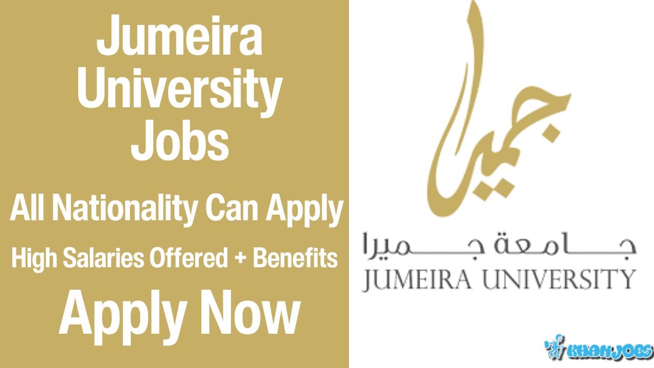 Jumeira University Jobs