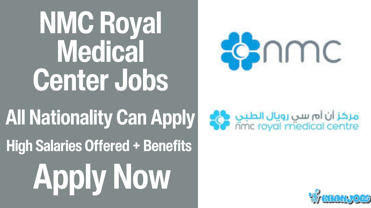 NMC Royal Medical Center Jobs