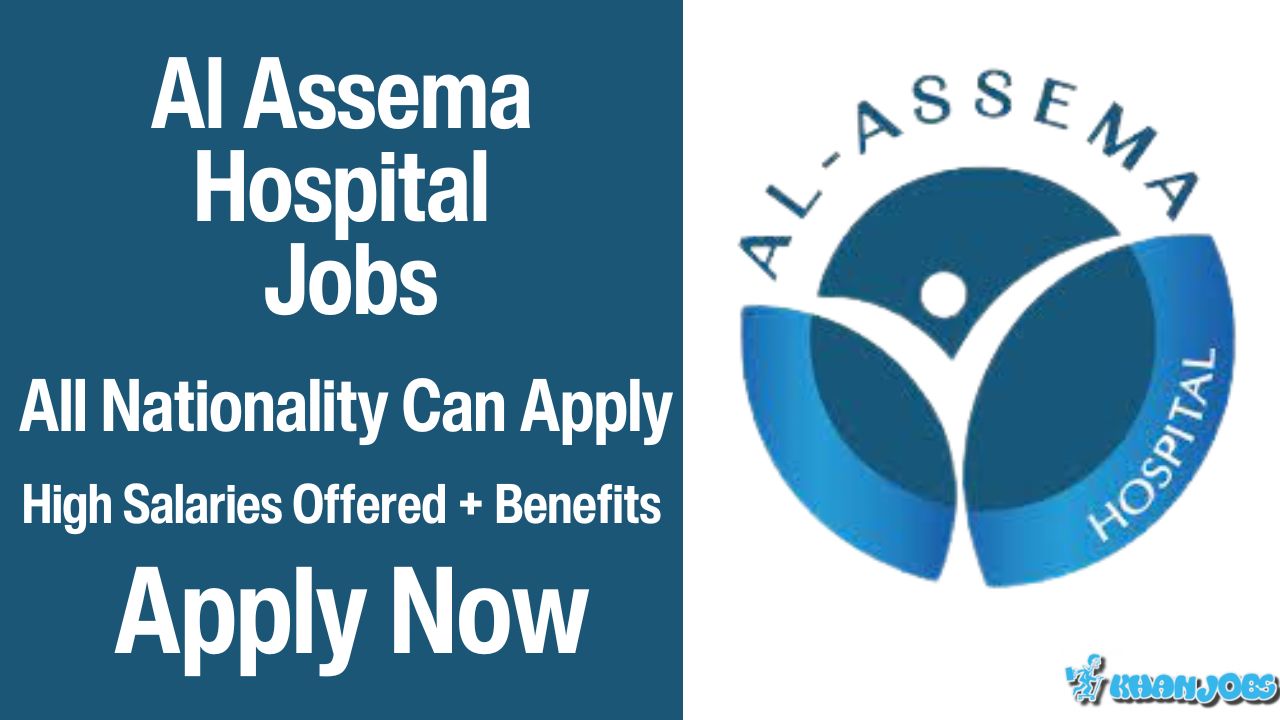 Al Assema Hospital Jobs