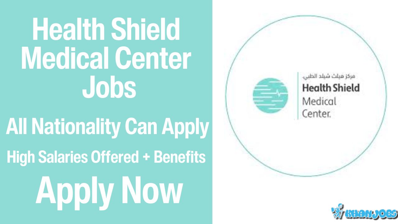 Health Shield Medical Center Jobs