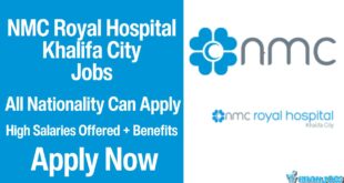 NMC Royal Hospital Khalifa City Jobs