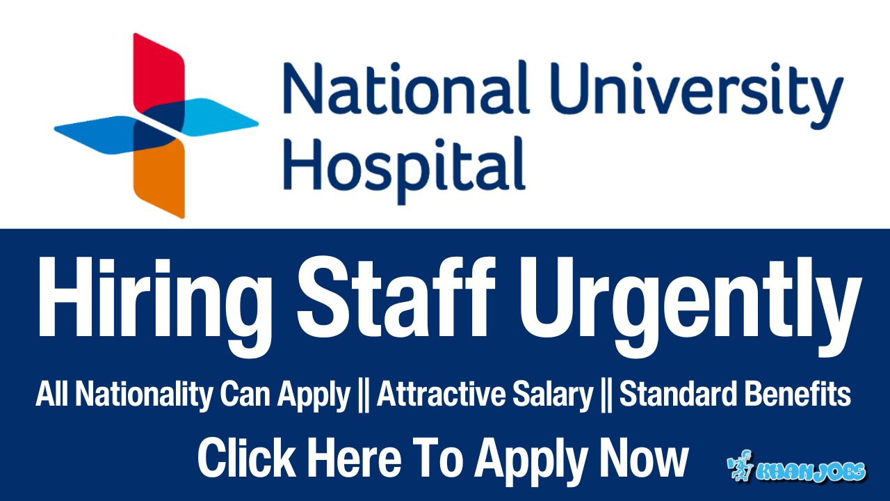 National University Hospital Jobs