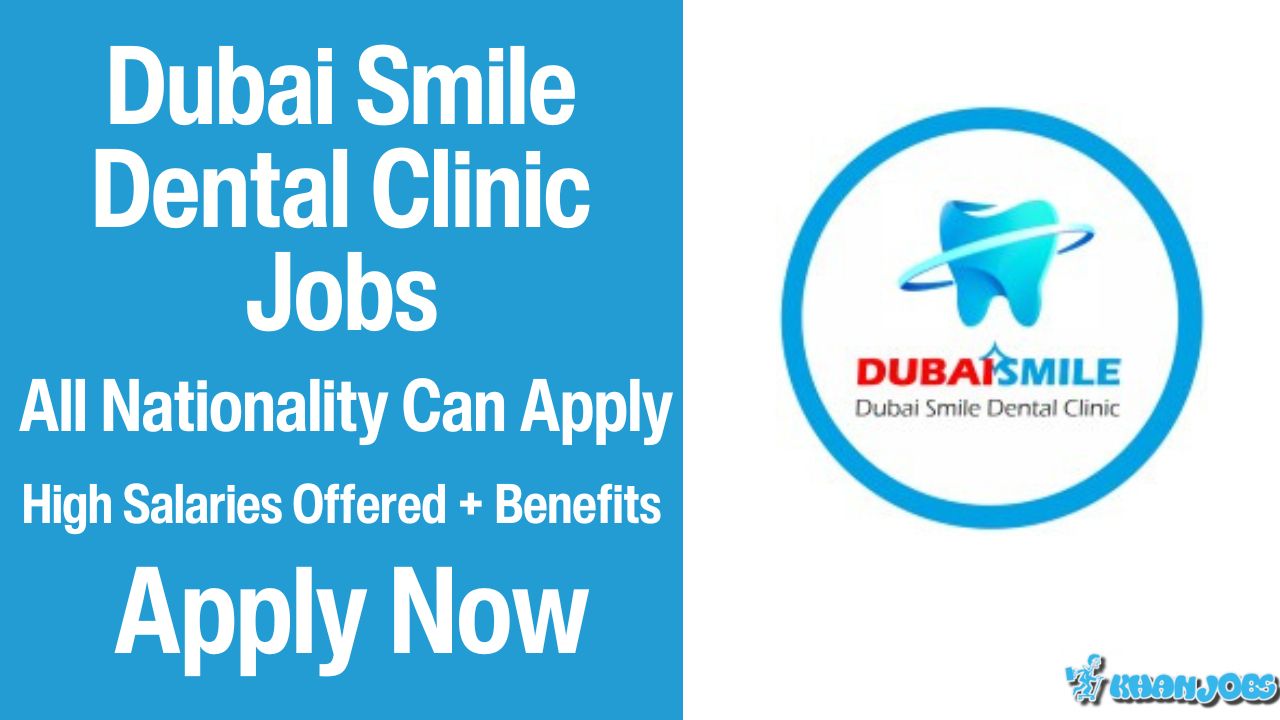 Dubai Smile Dental Clinic Careers