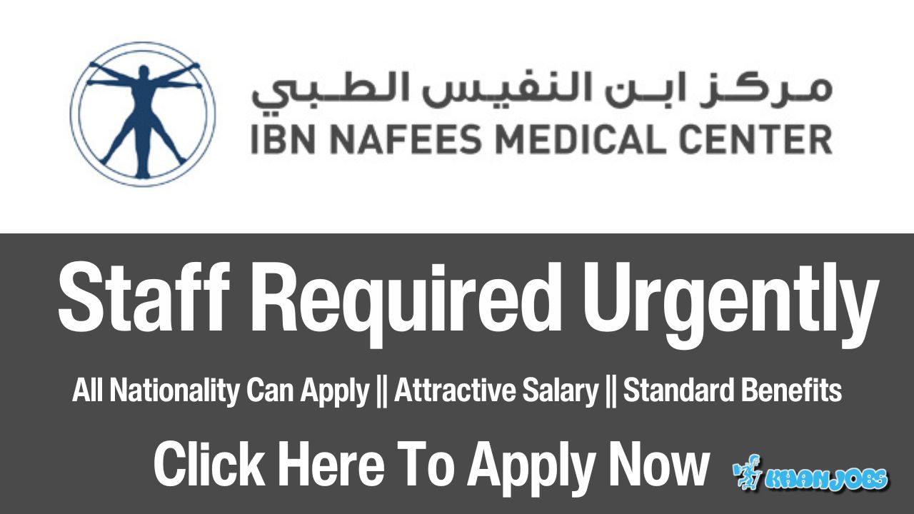 Ibn Nafees Medical Center Jobs