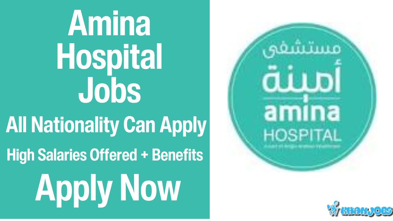 Amina Hospital Jobs